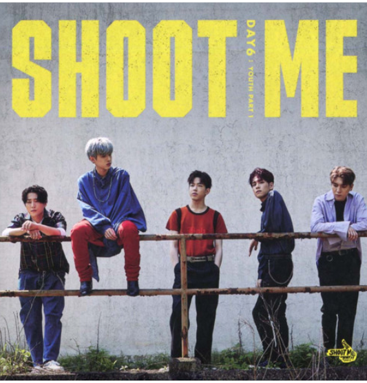 (ONE) DAY6 - Shoot Me: Youth Part 1trigger.v